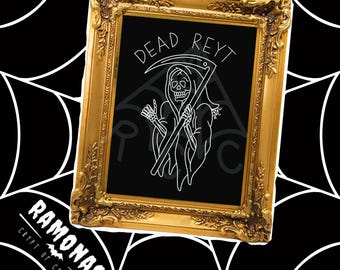 Impresión de postal A6 de Dead Reyt / Arte de esqueleto de la Parca / Argot gótico divertido de Yorkshire