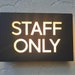 Backlit Staff Only Sign, LED Employees Only Plaque, Personalized ...