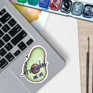 Avocados Are Life Vinyl Sticker. Avocado Lover Sticker