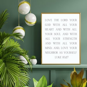 Printable Luke 10:27 Bible Verse, Scripture wall art, Digital Print