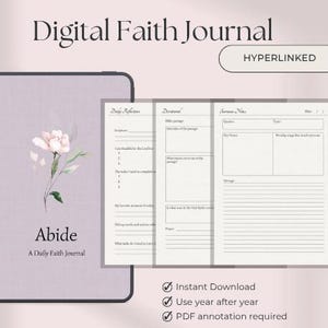 Könnte beinhalten: Ein digitales Glaubensjournal mit dem Titel "Digital Faith Journal" und dem Wort "Abide" auf dem Cover. Das Cover zeigt ein Aquarell-Blumenmuster. Das Journal enthält Abschnitte für tägliche Reflexion, Andachten und Predigtnotizen. Das Bild enthält auch den Text "Sofortiger Download", "Jahr für Jahr verwenden" und "PDF-Annotation erforderlich".