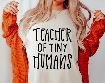 Teacher of Tiny Humans Shirt, Daycare Teacher Shirt, Daycare Shirt, Preschool teacher Shirt, Elementary Teacher Shirt, Gift for Teacher