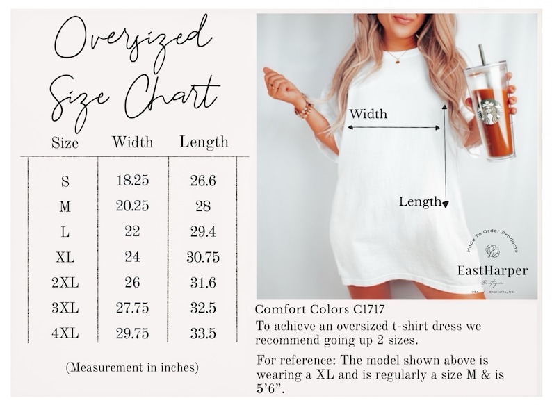 May include: Size chart for an oversized t-shirt dress with measurements in inches. The chart shows the width and length of the dress in sizes S through 4XL. The text "Comfort Colors C1717" is visible, along with instructions to size up two sizes for an oversized fit. The model is wearing a size XL and is 5'6" tall.