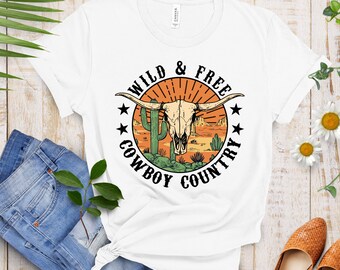Wild and Free Cowboy Country Shirt, Western Graphic Tee