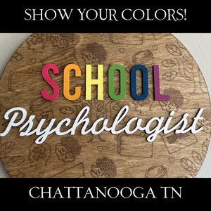 School Psychologist Door Sign | Office Door Sign | Counseling Guidance Counselor | Teacher Gift Also available DIY Kit! | AA14-5 |