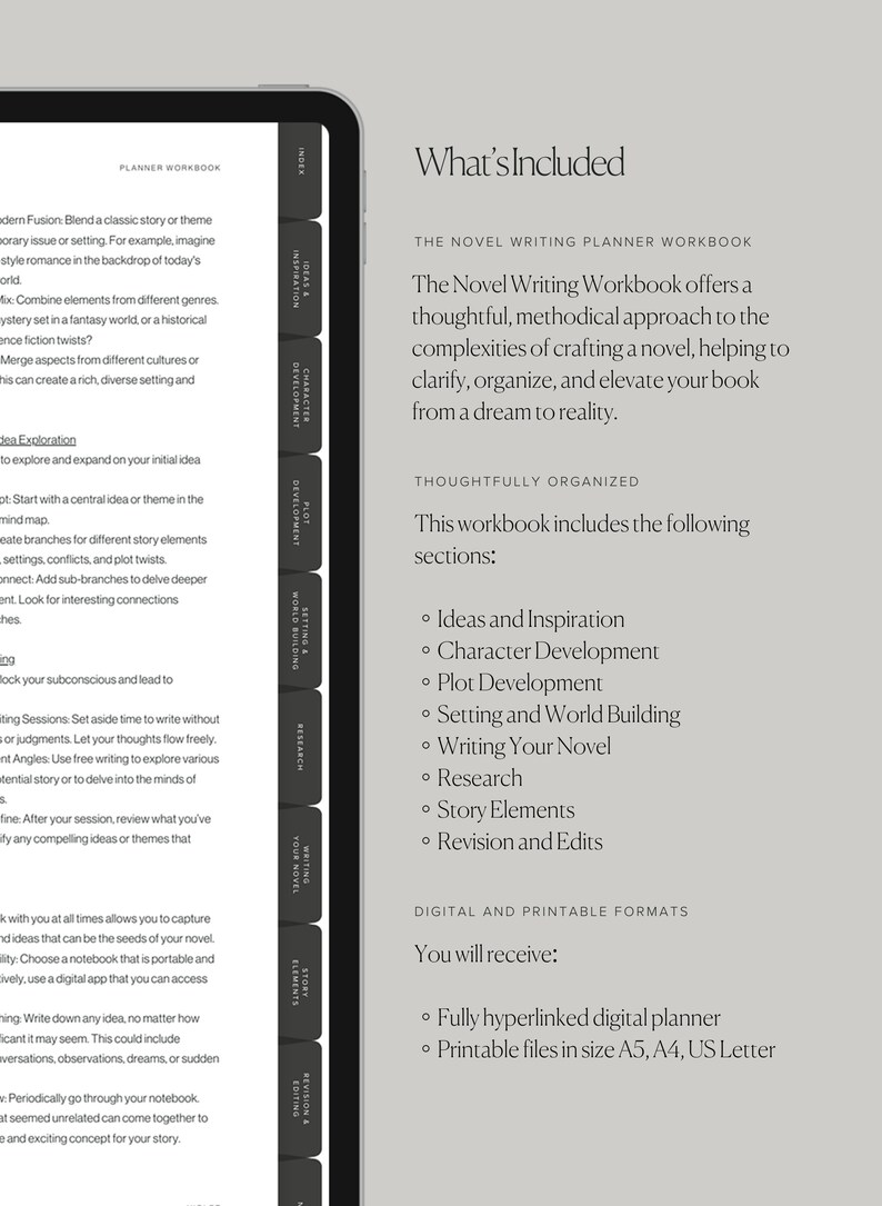 May include: A digital planner workbook for novel writing. The workbook includes sections for ideas and inspiration, character development, plot development, setting and world building, writing your novel, research, story elements, and revision and edits. The workbook is available in digital and printable formats.