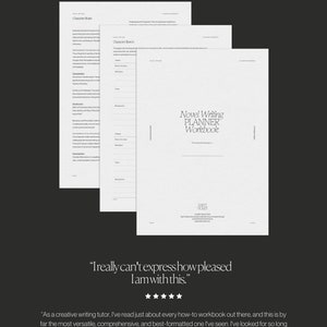May include: A customer review for a novel writing planner workbook. The review states "I really can't express how pleased I am with this." and "As a creative writing tutor, I've read just about every how-to workbook out there, and this is by far the most versatile, comprehensive, and best-formatted one I've seen. I've looked for so long for a planner that had a nice, minimalist theme with a clean font. If you've had trouble finding an accessible planner, get this one." The review is from Saint Violet Creative.