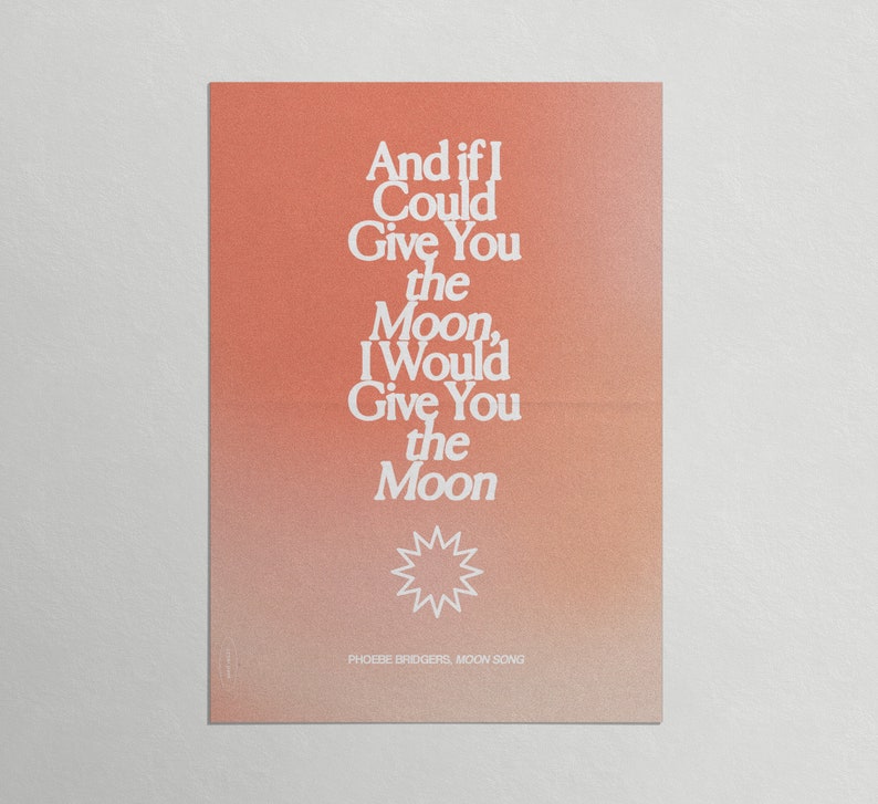 Phoebe Bridgers | Moon Song Lyrics | Indie Music Poster Download | Aesthetic Grainy Gradient | Digital Print | Multiple Sizes 