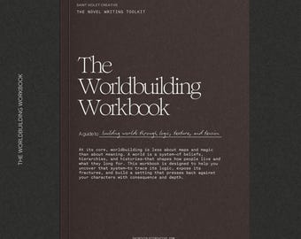 May include: A dark brown workbook titled "The Worldbuilding Workbook" with white text. The cover includes the text "Saint Violet Creative" and "The Novel Writing Toolkit". The workbook is designed to help writers build worlds.