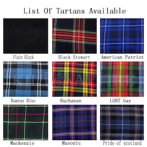 May include: A selection of tartan fabric swatches, including plain black, and various plaid designs. The image features a range of colours, such as blue, red, green, and yellow. The text at the top of the image reads "List Of Tartans Available."