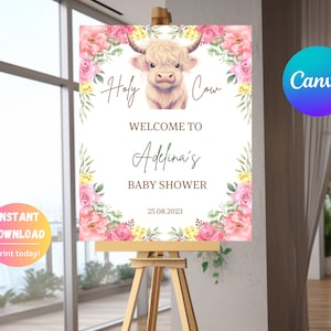 Editable Holy Cow Baby Shower Welcome Sign, Floral Highland Cow Baby Shower Welcome Poster, Boho Highland Cow, Baby Shower Welcome Sign