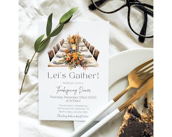 May include: A Thanksgiving dinner invitation with a watercolor illustration of a table setting with fall foliage and candles. The text reads "Lei's Gather!" and includes details about the event, including the date, time, location, and RSVP information.