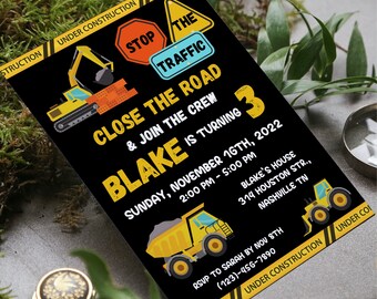 May include: A black and yellow construction themed birthday invitation for a boy turning three. The invitation features a yellow excavator, a yellow dump truck, and a stop sign with the words "Close the Road & Join the Crew". The text "Blake is turning 3" is in large yellow letters. The invitation includes the date, time, and location of the party.