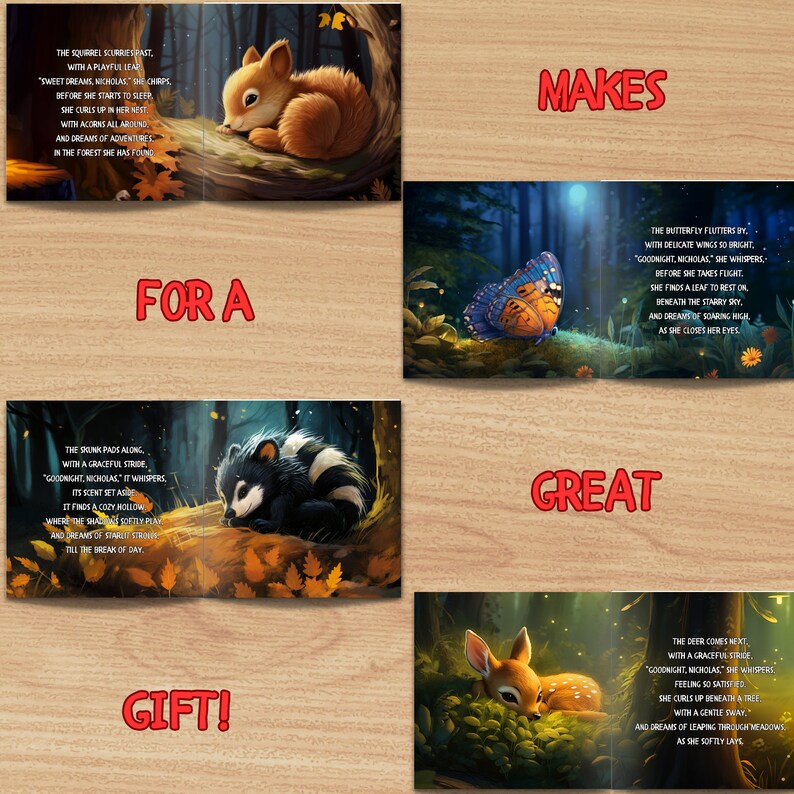 May include: A colorful illustrated children's book with the text "Makes a Great Gift!" on the cover. The book features a squirrel, a butterfly, a skunk, and a deer sleeping in a forest setting.