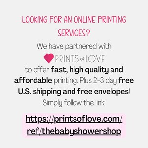 K&ouml;nnte beinhalten: Textgrafik mit einem rosa Herzen und den Worten "LOOKING FOR AN ONLINE PRINTING SERVICES? We have partnered with PRINTS of LOVE to offer fast, high quality and affordable printing. Plus 2-3 day free U.S. shipping and free envelopes! Simply follow the link: https://printsoflove.com/ref/thebabyshowershop"