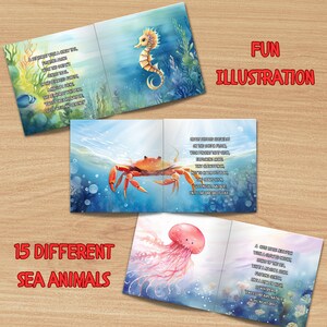 May include: A colorful children's book with illustrations of sea creatures. The book features a seahorse, crab, jellyfish, and other sea animals. The text on the pages reads "A seahorse with a silvery tail, floating in the deep blue with the dreamy smile..."