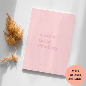 A Little Bit of Positivity Book of Quotes | Affirmations | Anxiety gift | Depression gift | Self help book | Mental health gift |