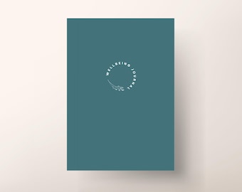 Wellbeing Journal for Mental Health: Guided Exercises for Anxiety, Depression, Self-Love, Self-Care, and Self-Development