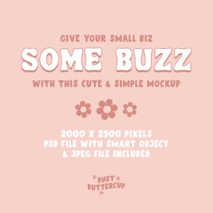 Puede incluir: Dale a tu peque&ntilde;o negocio algo de bombo con esta maqueta simple y linda. 2000 x 2500 p&iacute;xeles Archivo PSD con objeto inteligente y archivo JPEG incluido. Busy Buttercup.