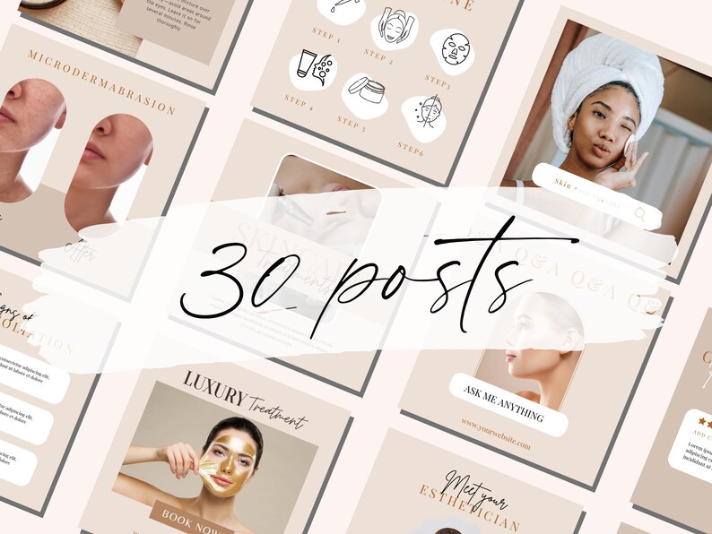 May include: A collage of images promoting beauty and skincare services. The images feature a woman with a towel on her head, a woman with a gold face mask, and a before and after image of a person's skin. The text "30 posts" is written in a large, cursive font.