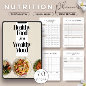 May include: A digital planner with a modern design, featuring a cover image of a bowl of healthy food with the text "Healthy Food for a Wealthy Mood". The planner includes 70 pages of printable and editable content, including a 30-day nutrition challenge, a food budget planner, a monthly meal plan, and nutrition and fitness goals.