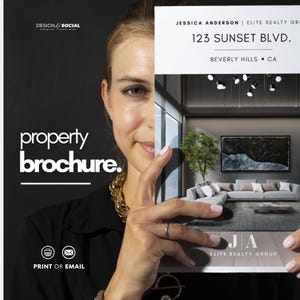 May include: A property brochure held by a person, with the text "property brochure." The brochure shows an interior design with a grey sofa, a tree, and a painting. The brochure also includes the text "123 Sunset Blvd. Beverly Hills CA."