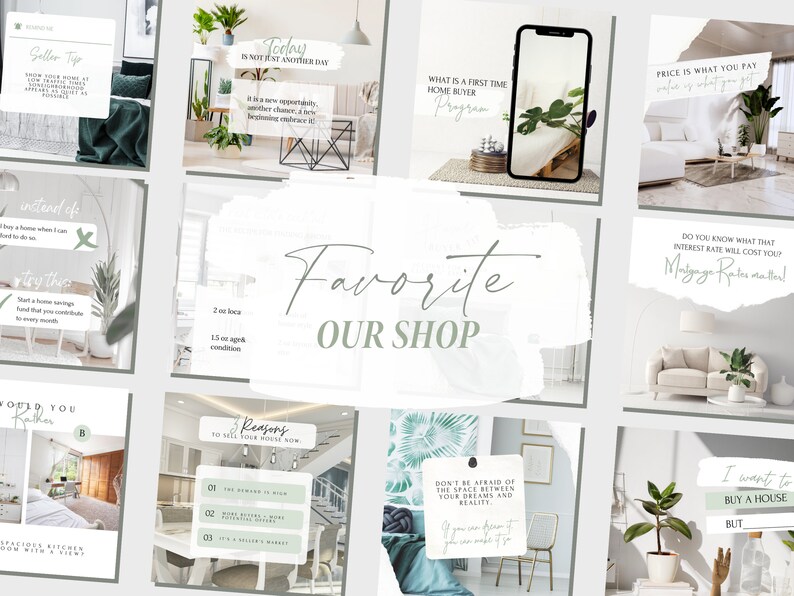 May include: A collage of nine images with a white background and green accents. The images feature interior design tips, real estate advice, and home buying information. The text in the images includes "Today is not just another day", "What is a first time home buyer program", "Price is what you pay", "Do you know what that interest rate will cost you? Mortgage rates matter!" and "I want to buy a house, but".