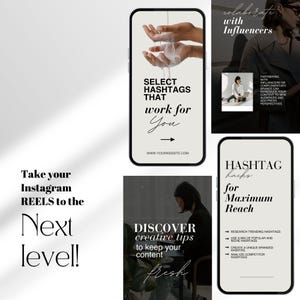 May include: Three Instagram story templates with black text on a white background. The first template shows a hand washing with water and the text "SELECT HASHTAGS THAT work for You". The second template shows a person sitting at a desk with a laptop and the text "DISCOVER creative tips to keep your content fresh". The third template shows a list of hashtag tips with the text "HASHTAG hacks for Maximum Reach".