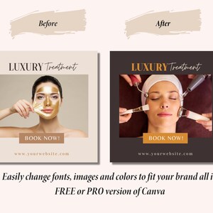 May include: Before and after images of a luxury facial treatment. The before image shows a person applying a gold face mask. The after image shows a person receiving a facial treatment with multiple tools. The text on both images reads "LUXURY Treatment" and "BOOK NOW!" with the website address "www.yourwebsite.com".