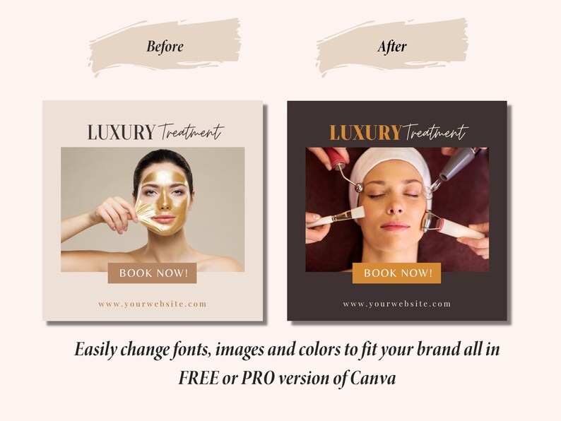 May include: Before and after images of a luxury facial treatment. The before image shows a person applying a gold face mask. The after image shows a person receiving a facial treatment with multiple tools. The text on both images reads "LUXURY Treatment" and "BOOK NOW!" with the website address "www.yourwebsite.com".