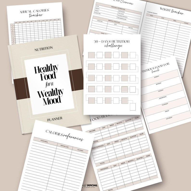 May include: A printable planner with a beige and brown cover that says "Healthy Food for a Wealthy Mood". The planner includes pages for tracking calories, nutrition, weight, and a 30-day nutrition challenge.