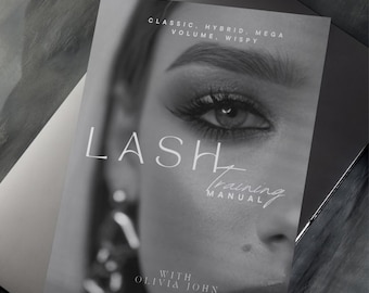 May include: Black and white image of a woman's eye with long eyelashes. The text "LASH Training Manual" and "WITH OLIVIA JOHN" is printed on the image.