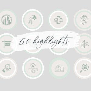 May include: A set of 10 round, green and white icons with real estate related illustrations. The icons are arranged in a grid pattern. The text "50 highlights" is written in black cursive on a white background.