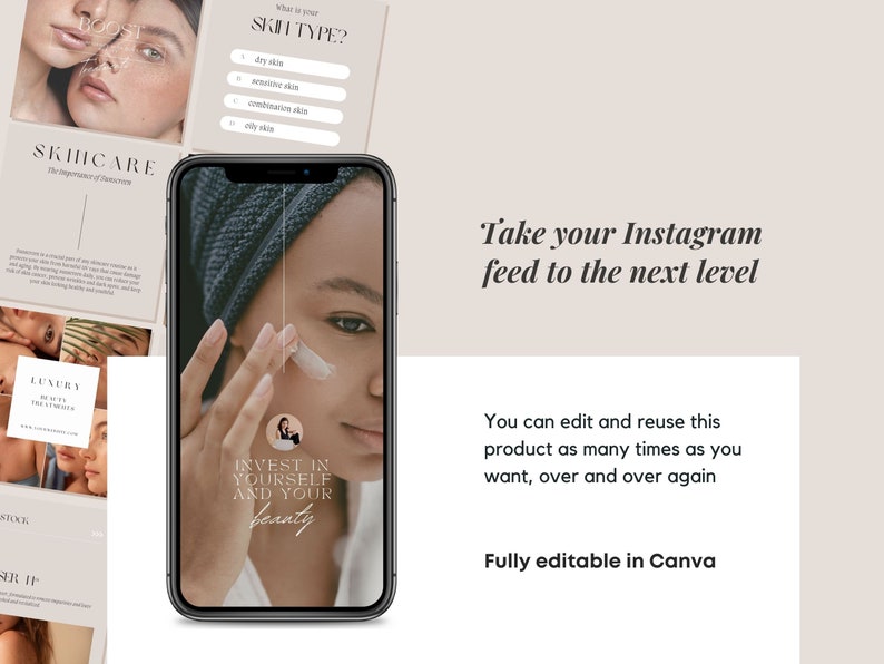 Op de afbeelding: Een smartphone-scherm toont een vrouw die cr&egrave;me op haar gezicht aanbrengt. De tekst op het scherm luidt "Investeer in jezelf en je schoonheid". De achtergrond is lichtbeige. De tekst "Breng je Instagram-feed naar het volgende niveau" wordt boven de telefoon weergegeven. Onder de telefoon staat de tekst "Je kunt dit product zo vaak bewerken en opnieuw gebruiken als je wilt, keer op keer. Volledig bewerkbaar in Canva."
