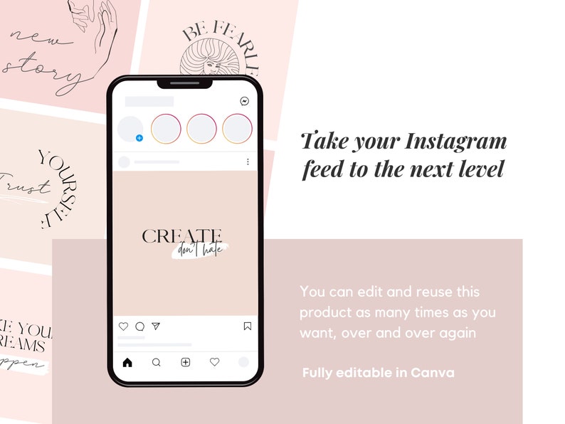 May include: A phone screen mockup showing a pink Instagram post template with the text "CREATE don't hate" in black. The template has three circles for photos and a heart, comment, and share icon. The phone screen is on a pink background.