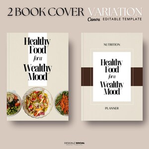 May include: Two book cover variations for a planner titled "Healthy Food for a Wealthy Mood". The front cover features three bowls of salad. The back cover has a brown stripe and the text "Nutrition" and "Planner".