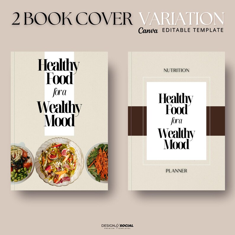 May include: Two book cover variations for a planner titled "Healthy Food for a Wealthy Mood". The front cover features three bowls of salad. The back cover has a brown stripe and the text "Nutrition" and "Planner".