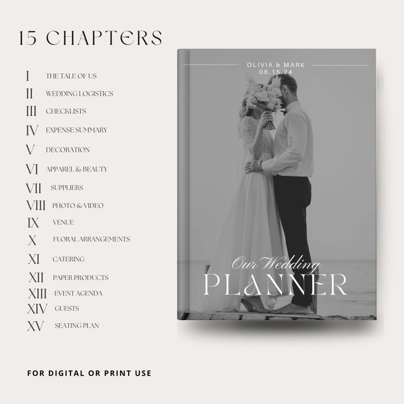 May include: A black and white photo of a couple on their wedding day. The image is used as the cover of a wedding planner titled "Our Wedding Planner". The planner has 15 chapters, including "The Tale of Us", "Wedding Logistics", "Checklists", "Expense Summary", "Decoration", "Apparel & Beauty", "Suppliers", "Photo & Video", "Venue", "Floral Arrangements", "Catering", "Paper Products", "Event Agenda", "Guests", and "Seating Plan".