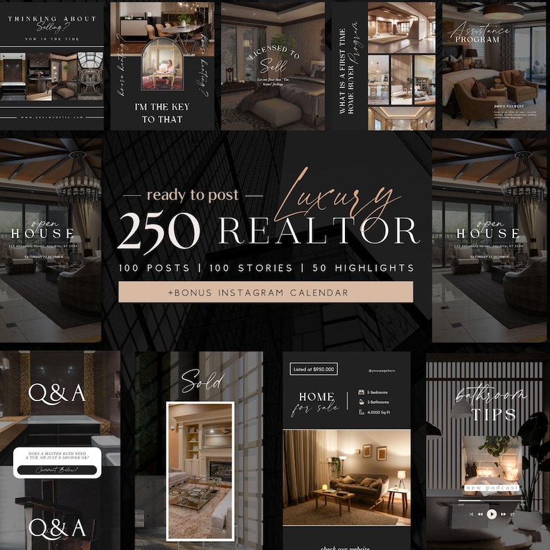 May include: A collage of images promoting real estate services. The images feature luxurious homes, interior design, and real estate marketing tips. The text "ready to post - Luxury 250 REALTOR" is featured in the center of the collage.