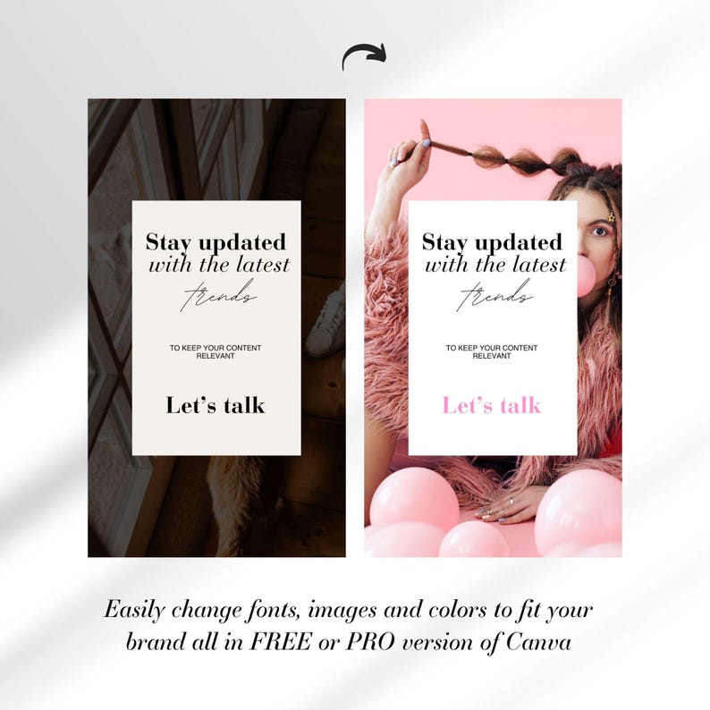 May include: Two pink and white graphic design templates with the text "Stay updated with the latest trends" and "Let's talk". The template on the right features a woman with pink hair and a pink fur coat.