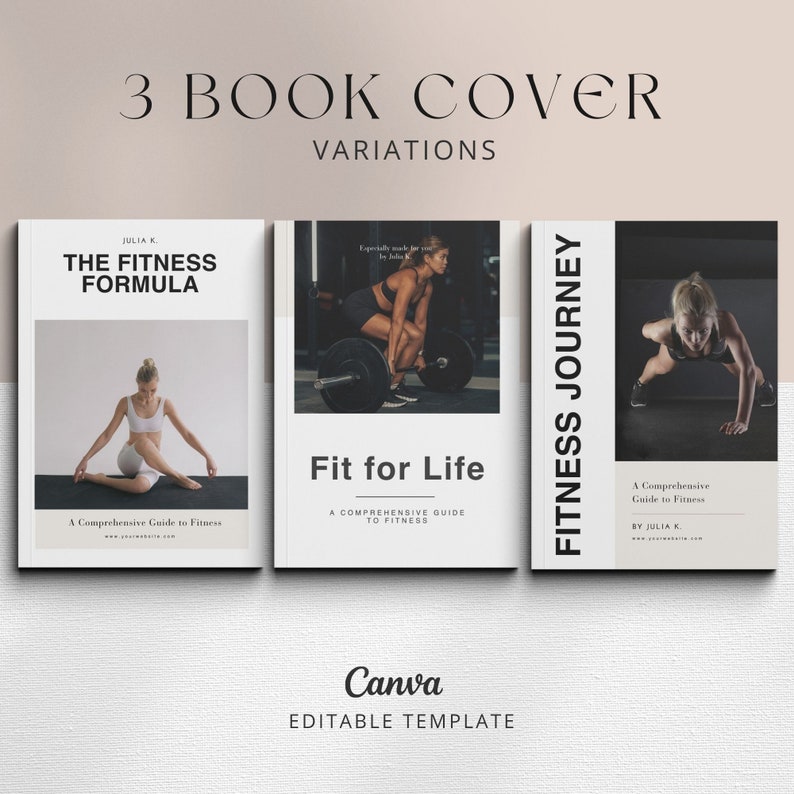 Puede incluir: Tres variaciones de portadas de libros para una gu&iacute;a de fitness. La primera portada presenta a una mujer sentada en una postura de yoga con el t&iacute;tulo "The Fitness Formula: A Comprehensive Guide to Fitness" por Julia K. La segunda portada presenta a una mujer levantando pesas con el t&iacute;tulo "Fit for Life: A Comprehensive Guide to Fitness". La tercera portada presenta a una mujer haciendo una flexi&oacute;n con el t&iacute;tulo "Fitness Journey: A Comprehensive Guide to Fitness by Julia K."