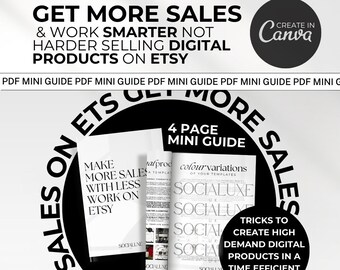 May include: A black and white graphic with the text "Get More Sales & Work Smarter Not Harder Selling Digital Products on Etsy" and "4 Page Mini Guide". The graphic features a circle with the text "More Sales on Etsy Get More Sales" and a smaller circle with the text "Socialuxe UK" in the center. The graphic also includes the text "Tricks to Create High Demand Digital Products in a Time Efficient Way".