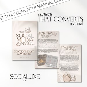 May include: A pink and gold digital marketing manual titled "The Social Media Manual: Content That Converts" with the tagline "Socialuxe UK". The manual includes tips on creating high-value content and maintaining consistency.