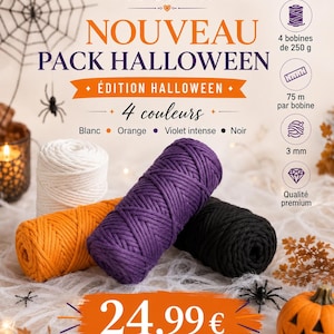 Könnte beinhalten: MacramAkkiz Halloween-Paket mit vier Garnrollen in Weiß, Orange, intensivem Violett und Schwarz. Jede Rolle wiegt 250 g, ist 75 m lang und hat einen Durchmesser von 3 mm. Der Text lautet NOUVEAU PACK HALLOWEEN, 4 couleurs und 24,99€.