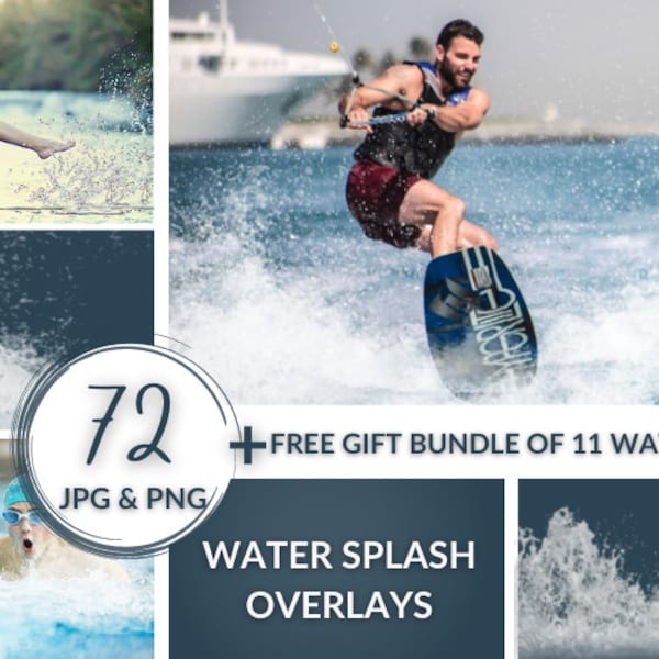 72 Water Splash Overlays + FREE GIFT, Sea Wave Textures for Photoshop,  Realistic Splatter Effect for Photo Editing,  Summer Overlay Pack