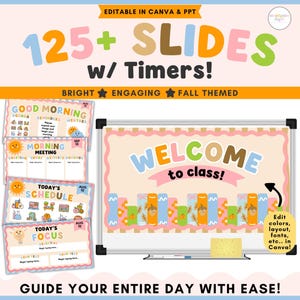 May include: A digital presentation set featuring 125+ slides with timers, including templates for Good Morning, Morning Meeting, Today's Schedule, and Today's Focus. The main slide displays Welcome to class with fall-themed graphics and editable text.
