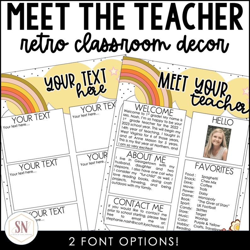 May include: Meet the Teacher classroom decor printable with a rainbow background. The printable includes sections for "Your Text Here", "Welcome", "About Me", "Contact Me", "Hello", and "Favorites".