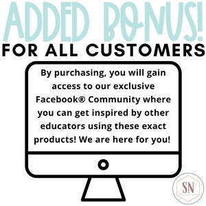 May include: White background with the text "ADDED BONUS! FOR ALL CUSTOMERS" in teal. A computer monitor graphic displays text about gaining access to a Facebook community for educators.