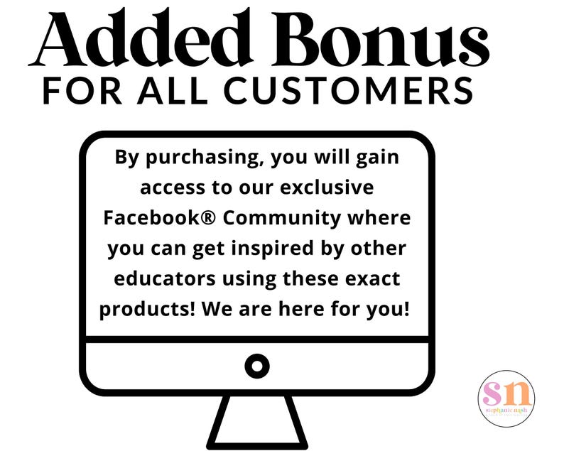 May include: Black and white graphic with the text "Added Bonus FOR ALL CUSTOMERS". The text continues with information about gaining access to a Facebook community for educators. A computer monitor graphic is in the center.
