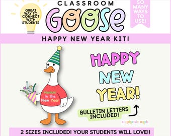 Happy New Year Classroom Goose | Silly Goose Accessories and Costumes to Celebrate 2026!